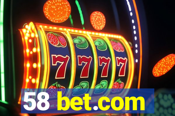 58 bet.com